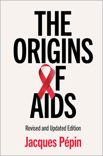 The Origins of AIDS