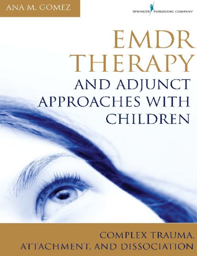 EMDR Therapy and Adjunct Approaches