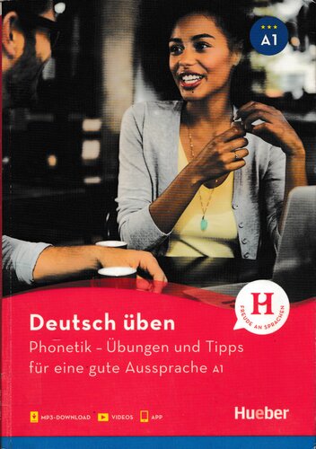 Phonetik – Übungen und Tipps für eine gute Aussprache A1: Buch mit Audios online und App mit Videos