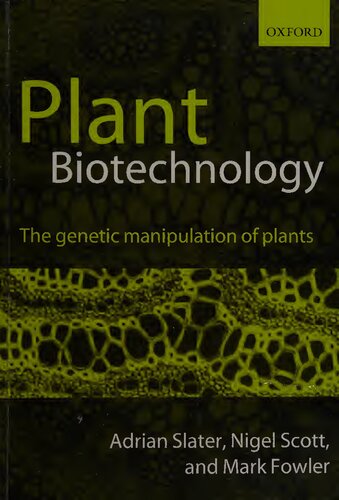 Plant biotechnology: The genetic manipulation of plants