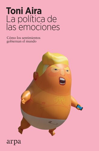 La política de las emociones