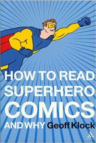 How to read superhero comics and why