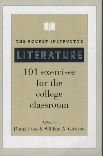 The Pocket Instructor: Literature: 101 Exercises for the College Classroom