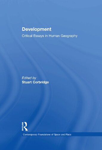 Development: Critical Essays in Human Geography