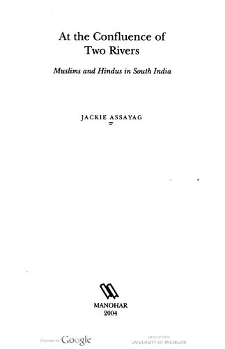 Assayag, J: At the Confluence of Two Rivers: Muslims and Hindus in South Asia