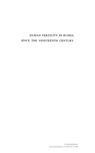 Human Fertility in Russia Since the Nineteenth Century [WHOLE BOOK]