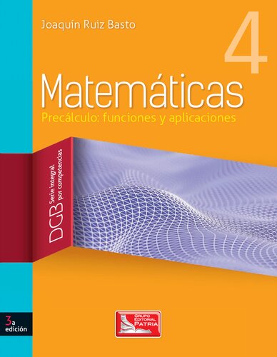 Matemáticas. 4, Precálculo: funciones y aplicaciones