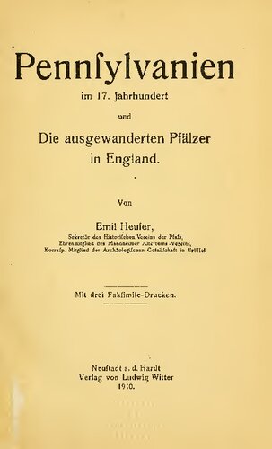 Pennsylvanien im 17. Jahrhundert und Die ausgewanderten Pfälzer in England