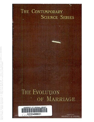 The Evolution of Marriage: and of the Family