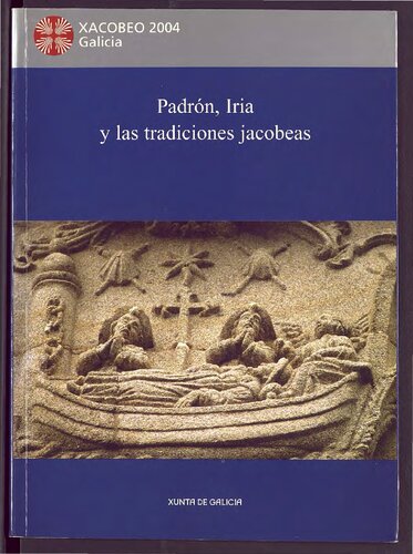 Padrón, Iria y las tradiciones jacobeas