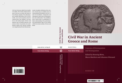 Civil War in Ancient Greece and Rome: Contexts of Disintegration and Reintegration