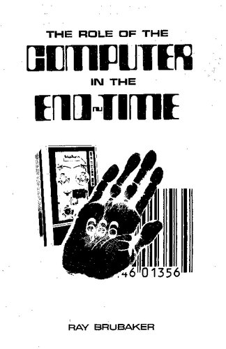 The Role of the Computer in the End-Time