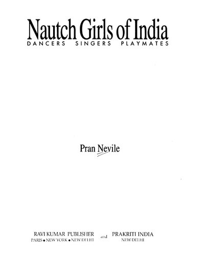 Nautch girls of India : dancers, singers, playmates