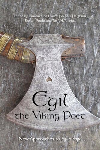 Egil, the Viking Poet: New Approaches to 