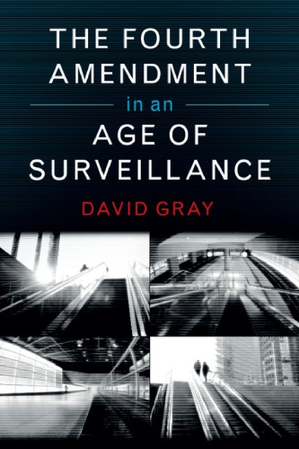 The Fourth Amendment In An Age Of Surveillance