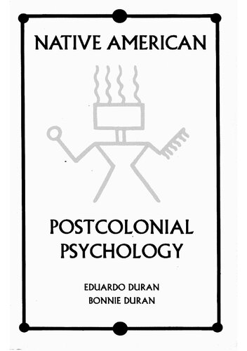 Native American Postcolonial Psychology