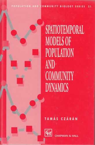 Spatiotemporal Models of Population and Community Dynamics