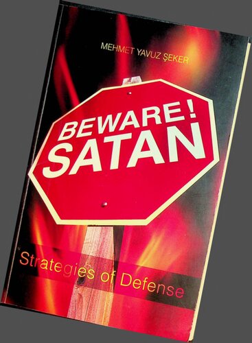 Beware Satan! Strategies of Defense