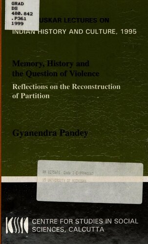 Memory, history, and the question of violence : reflections on the reconstruction of partition