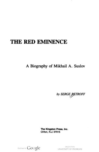 Red Eminence: A Biography of Mikhail A. Suslov