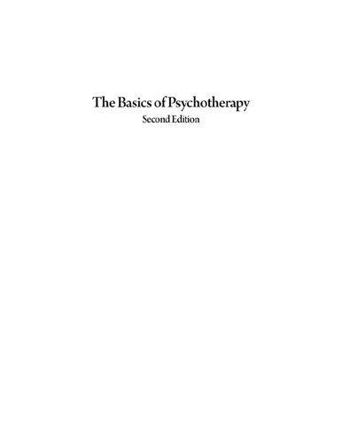 The Basics of Psychotherapy (An Introduction to Theory and Practice)