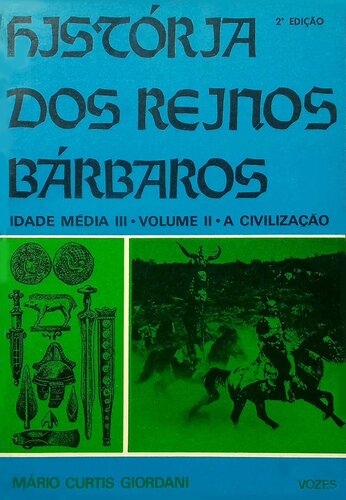 História dos Reinos Bárbaros - A Civilização