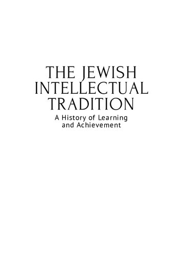 The Jewish Intellectual Tradition: A History of Learning and Achievement