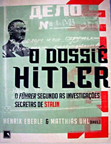 O Dossie Hitler