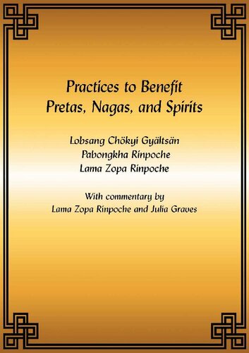 Practices to Benefit Pretas, Nagas and Spirits
