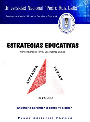 Estrategias educativas. Enseñar a aprender, a pensar y a crear