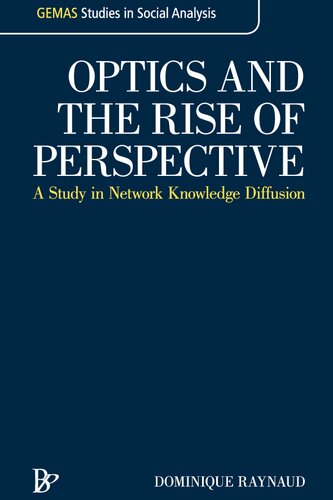 Optics and the Rise of Perspective. A Study in Network Knowledge Diffusion