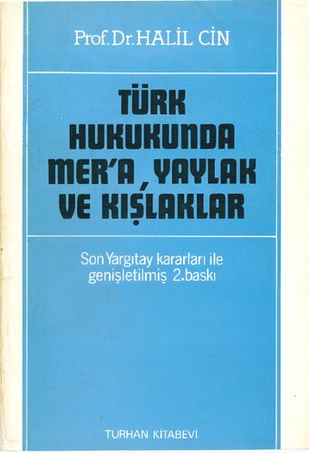 Türk Hukukunda Mera Yaylak ve Kışlaklar