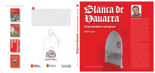 Blanca de Navarra (1385-1441), reina prudente y peregrina