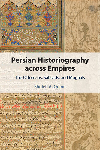 Persian Historiography across Empires