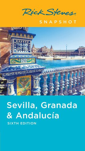 Rick Steves Snapshot Sevilla, Granada & Andalucía