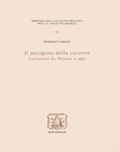 Il paragone della caverna. Variazioni da Platone a oggi