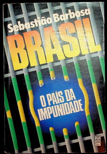 Brasil: o país da impunidade