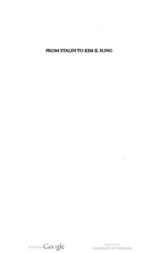 From Stalin to Kim: The Formation of North Korea 1945-1960