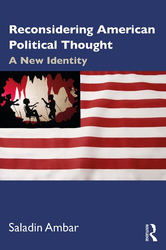 Reconsidering American Political Thought: A New Identity