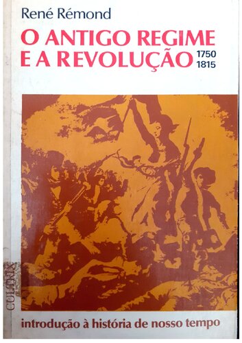 O antigo regime e a revolução, 1750-1815