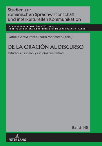 De la oración al discurso: estudios en español y estudios contrastivos