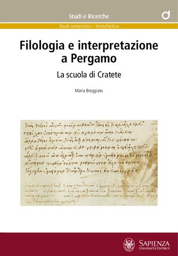 Filologia e interpretazione a Pergamo. La scuola di Cratete