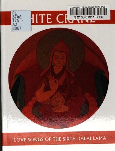 White crane : love songs of the sixth Dalai Lama