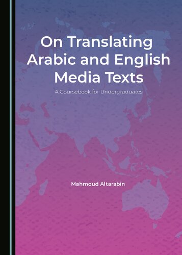 On Translating Arabic and English Media Texts: A Coursebook for Undergraduates