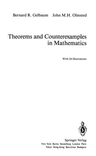 Theorems and Counterexamples in Mathematics