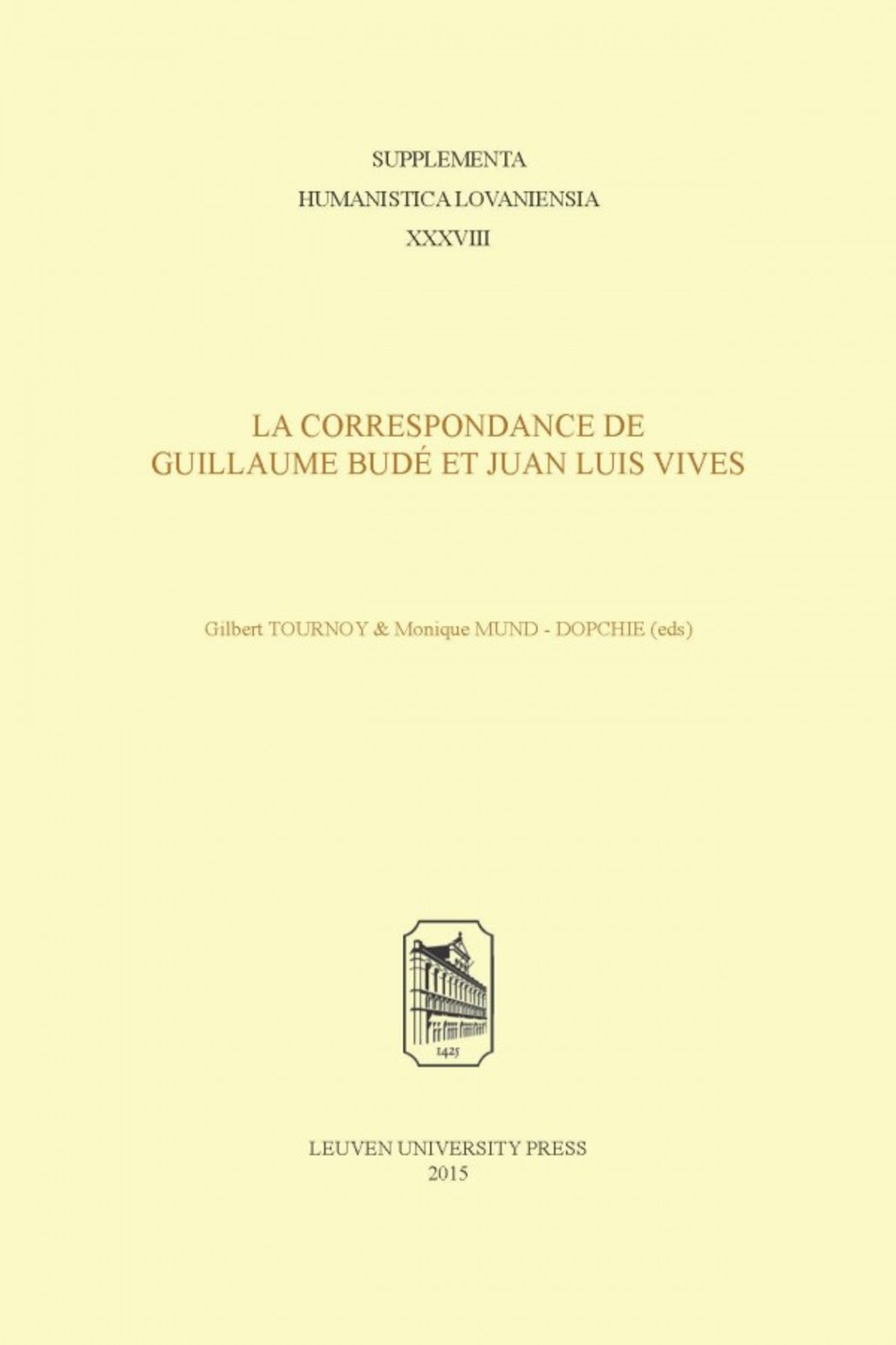 La Correspondance de Guillaume Budé et Juan Luis Vives