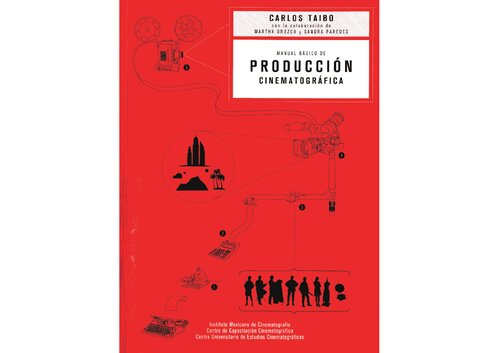 Manual básico de producción cinematográfica