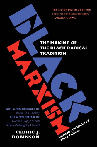 Black Marxism The Making of the Black Radical Tradition