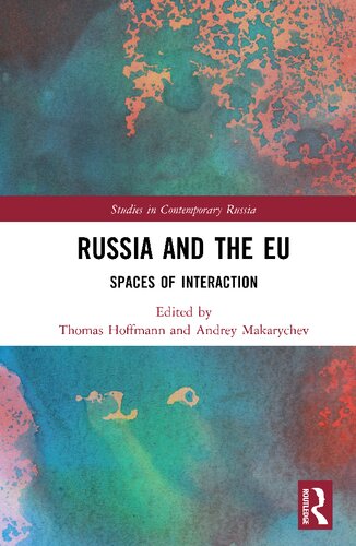 Russia and the EU: Spaces of Interaction