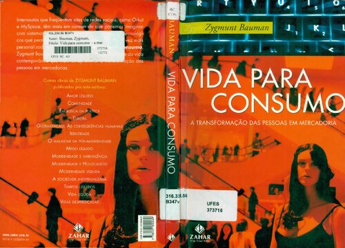 Vida para consumo: A transformação das pessoas em mercadoria